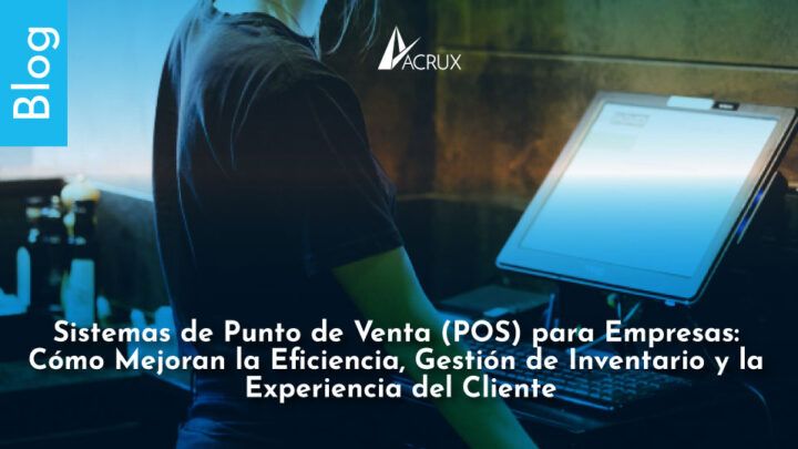 Sistemas de Punto de Venta para Empresas