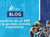 Beneficios de un ERP en la Gestión Contable Empresarial